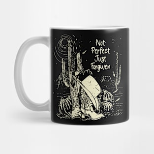 Not Perfect Just Forgiven Boots Desert Mug